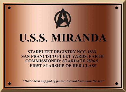 U.S.S. Miranda dedication plaque. Copyright ©  Federation Frontiers. 1999. All Rights Reserved.