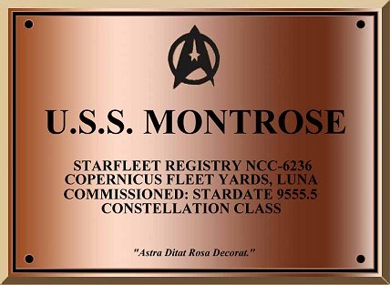Dedication plaque of U.S.S. Montrose by the Port Doors on the Bridge. Click on the image for a larger view.